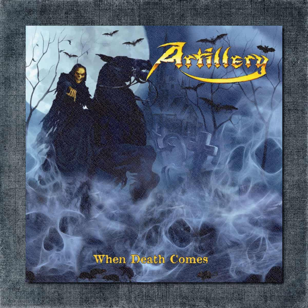 Artillery Back Patch, Artillery - When Death Comes Big Back Patch