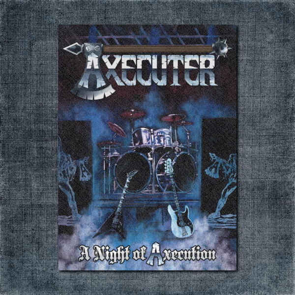 Axecuter Back Patch, Axecuter - A Night of Axecution Go Big Back Patch