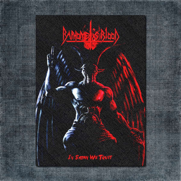 Baphomets Blood Back Patch, Baphomets Blood, In Satan We Trust Big Back Patch