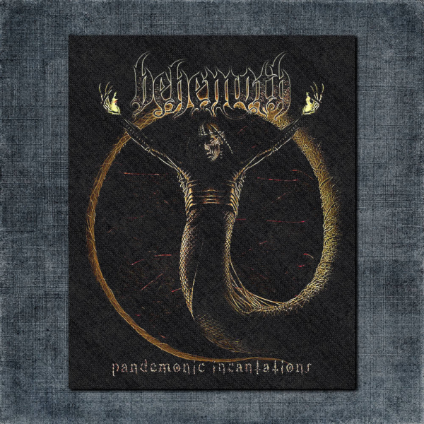 Behemoth Back Patch, Behemoth Pandemonic Incantations Big Back Patch