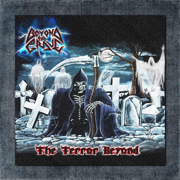 Beyond The Grave Back Patch, Beyond The Grave - The Terror Beyond Big Back Patch