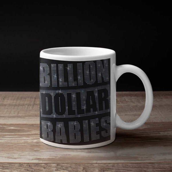 Billion Dollar Babies Coffee Mug, Billion Dollar Babies Die For Diamonds Coffee Mug