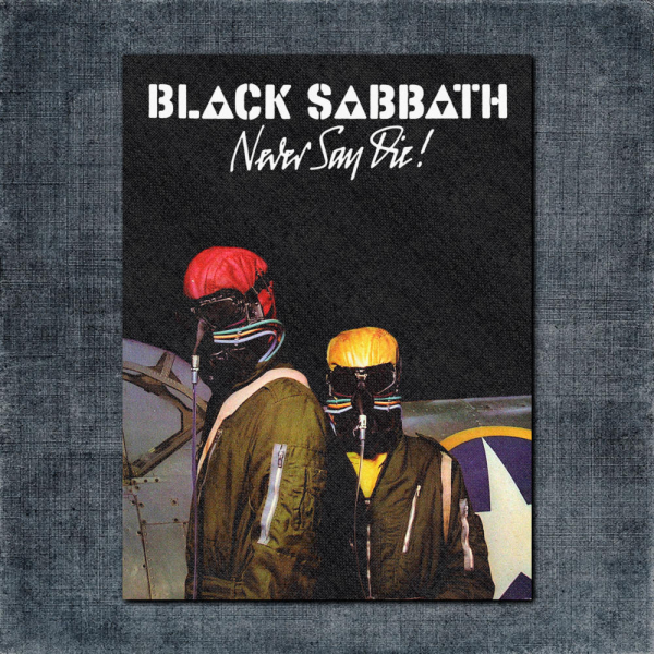 Black Sabbath Back Patch, Black Sabbath - Never Say Die! Big Back Patch