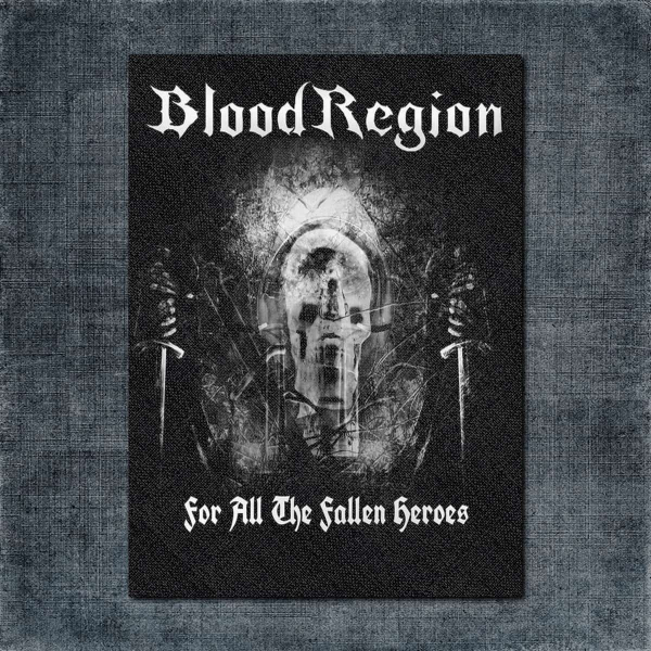Blood Region Back Patch, Blood Region - For All The Fallen Heroes Big Back Patch