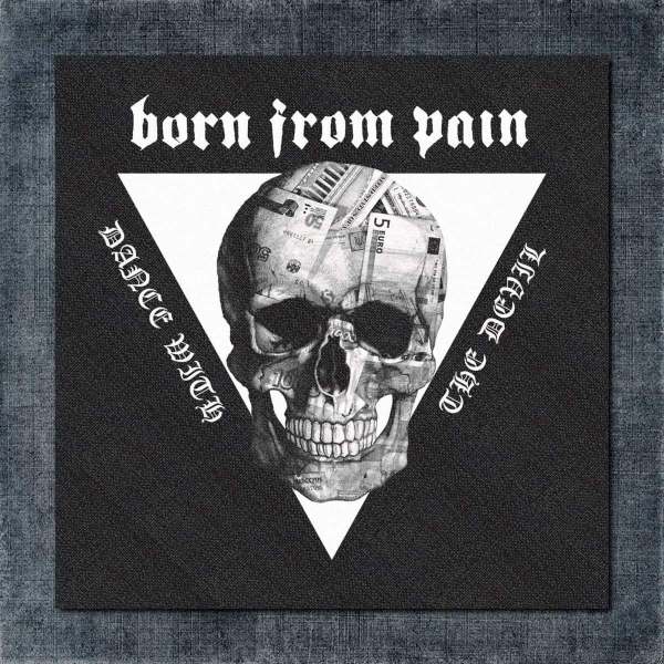 Born From Pain Back Patch, Born From Pain - Dance With The Devil Big Back Patch