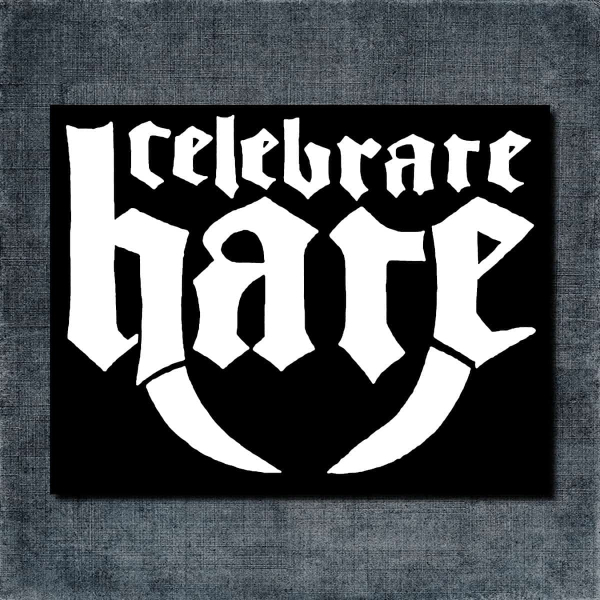 Celebrate Hate Back Patch, Celebrate Hate Logo Big Back Patch