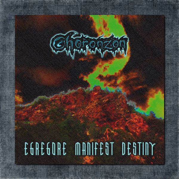 Choronzon Back Patch, Choronzon - Egregore Manifest Destiny Big Back Patch