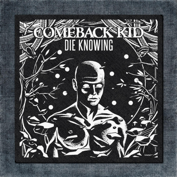 Comeback Kid Back Patch, Comeback Kid - Die Knowing Big Back Patch