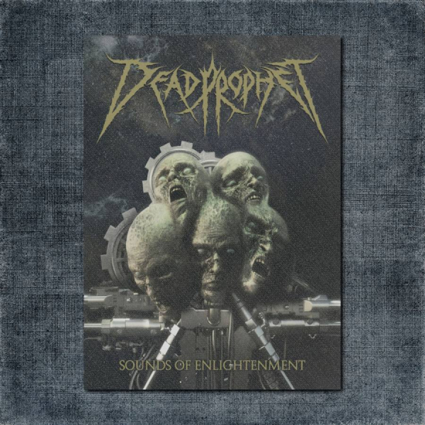 Dead Prophet Back Patch, Dead Prophet - Sounds of Enlightenment Big Back Patch