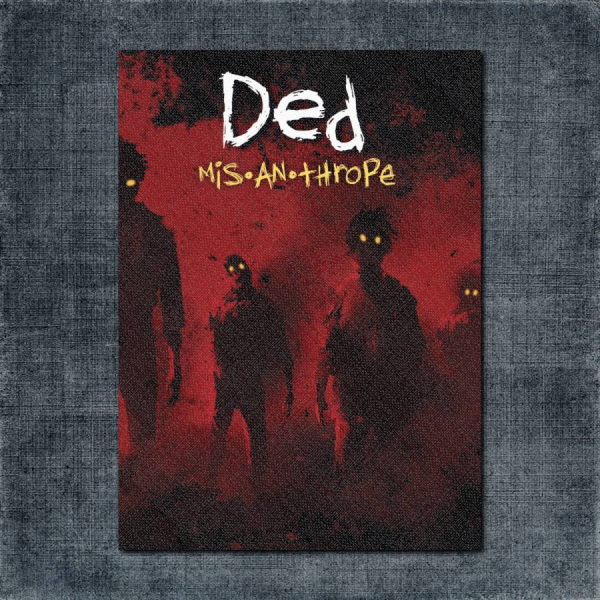 Ded Back Patch, Ded - Mis-an-thrope Big Back Patch