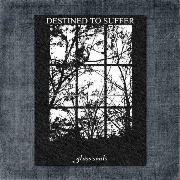 Destined to Suffer Back Patch, Destined to Suffer - Glass Souls Big Back Patch