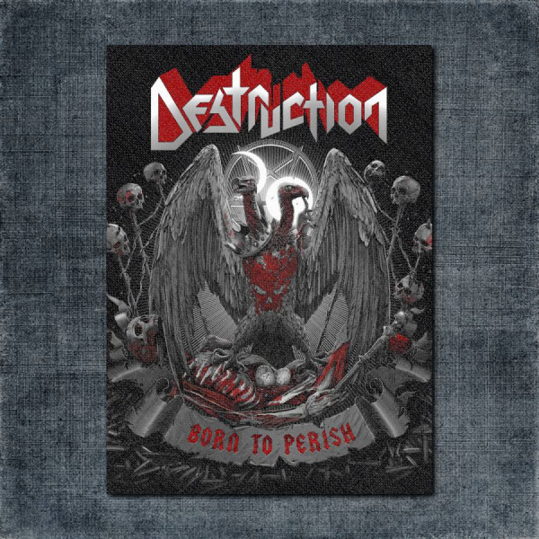 Destruction Back Patch, Destruction - Born To Perish Big Back Patch