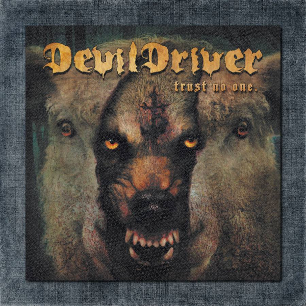 DevilDriver - Trust No One Back Patch, DevilDriver - Trust No One Album Big Back Patch