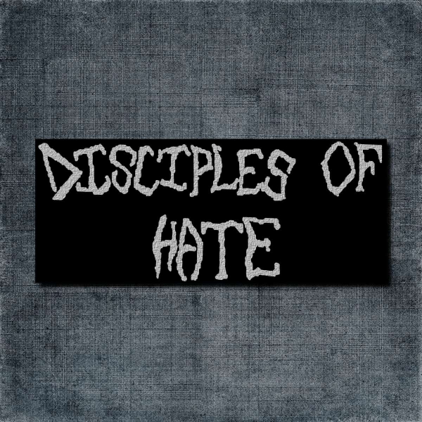 Disciples of Hate Back Patch, Disciples of Hate Logo Big Back Patch