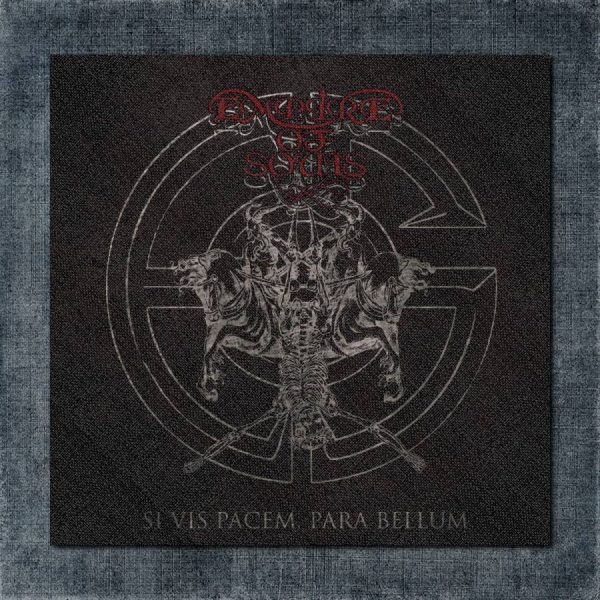 Empire Of Souls Back Patch, Empire Of Souls - Si Vis Pacem, Para Bellum Big Back Patch