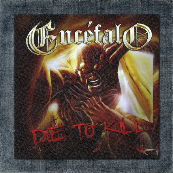 Encéfalo Back Patch, Encéfalo - Die To Kill Big Back Patch