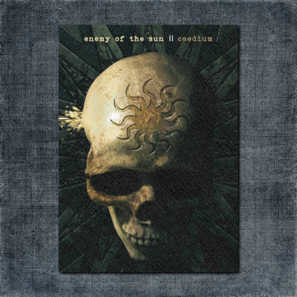Enemy of The Sun Back Patch, Enemy of The Sun - Caedium Big Back Patch