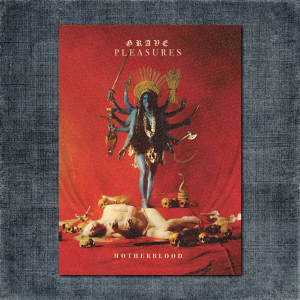 Grave Pleasures Back Patch, Grave Pleasures - Motherblood Big Back Patch