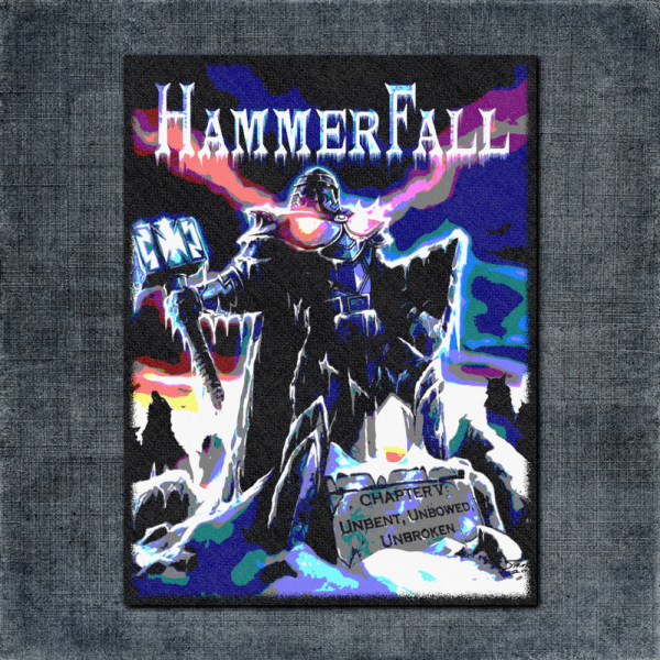 HammerFall Back Patch, HammerFall Chapter V Unbent Unbowed Unbroken Big Back Patch