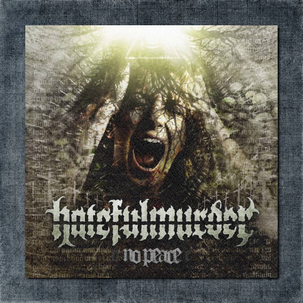 Hatefulmurder Back Patch, Hatefulmurder - No Peace Big Back Patch