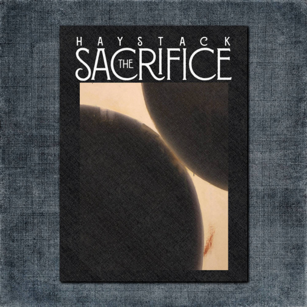 Haystack Back Patch, Haystack - The Sacrifice Big Back Patch