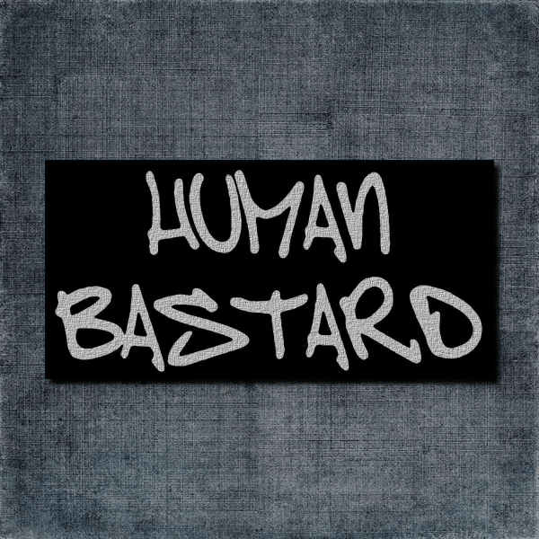 Human Bastard Back Patch, Human Bastard Logo Big Back Patch
