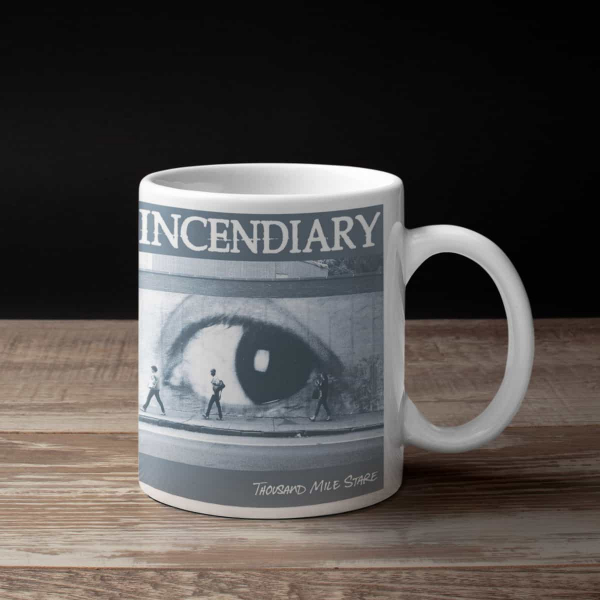 Incendiary Coffee Mug, Incendiary Thousand Mile Stare Coffee Mug