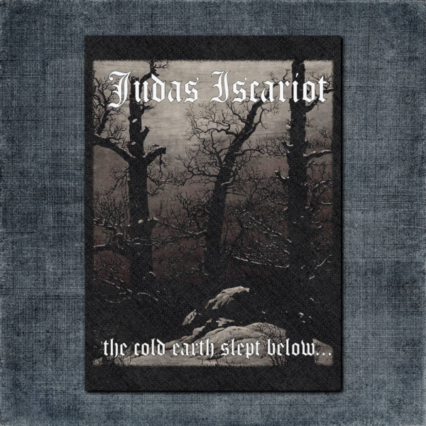 Judas Iscariot Back Patch, Judas Iscariot The Cold Earth Slept Below Big Back Patch