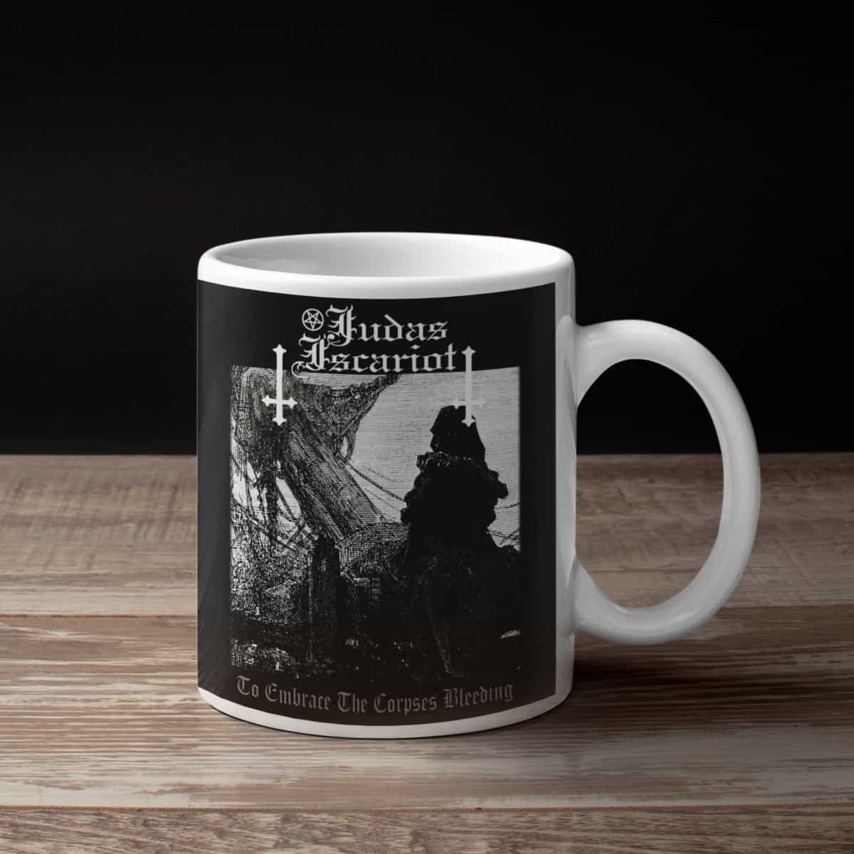 Judas Iscariot Coffee Mug, Judas Iscariot To Embrace the Corpses Bleeding Coffee Mug