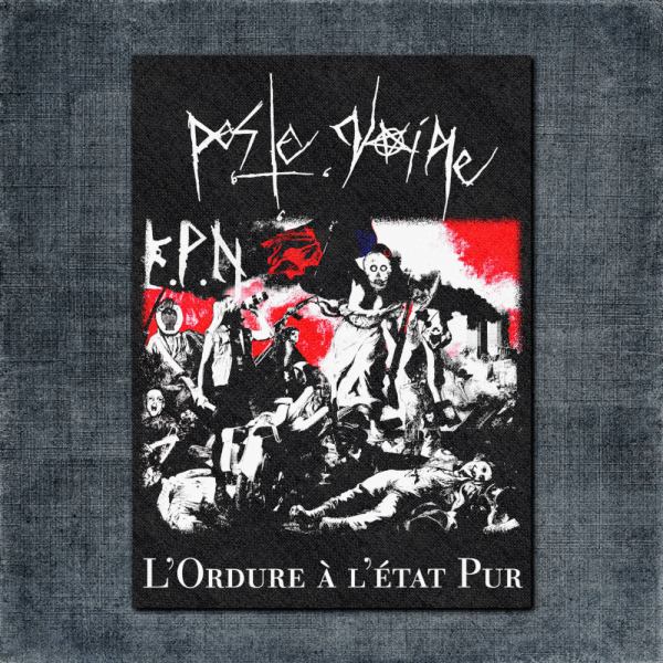 Peste Noire Back Patch, Peste Noire  L Ordure A L Etat Pur Big Back Patch