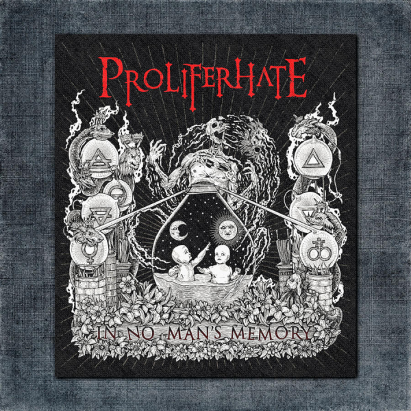 Proliferhate Back Patch, Proliferhate In No Man's Memory Big Back Patch