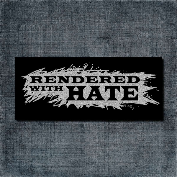 Rendered with Hate Back Patch, Rendered with Hate Logo Big Back Patch