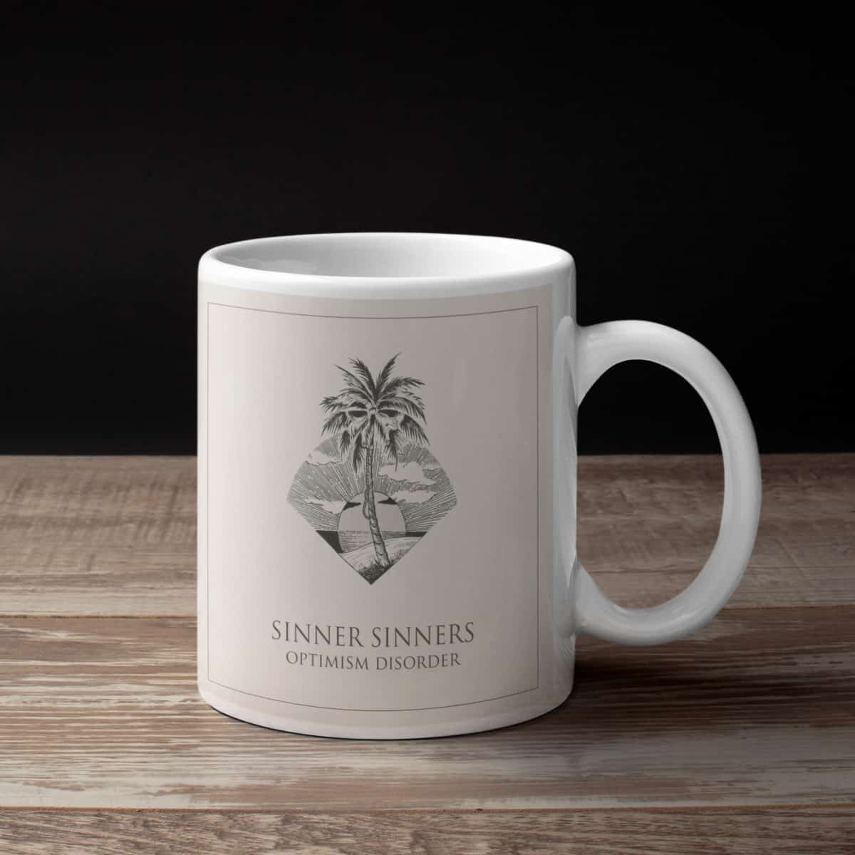 Sinner Sinners Coffee Mug, Sinner Sinners Optimism Disorder Coffee Mug