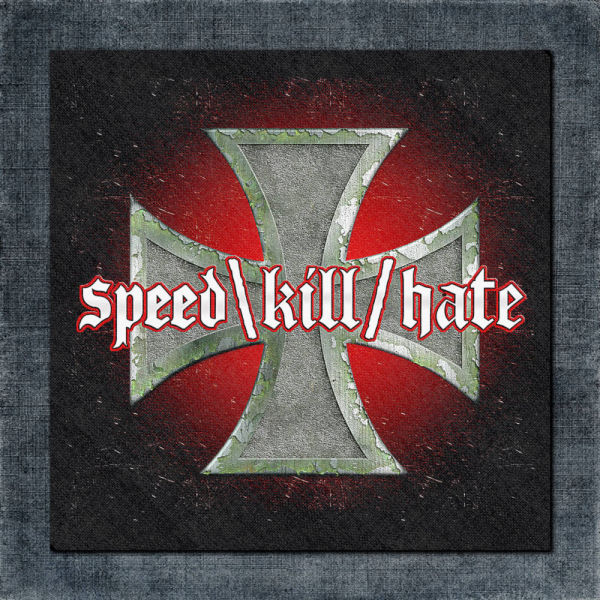 Speed Kill Hate Back Patch, Speed Kill Hate Out for Blood Big Back Patch