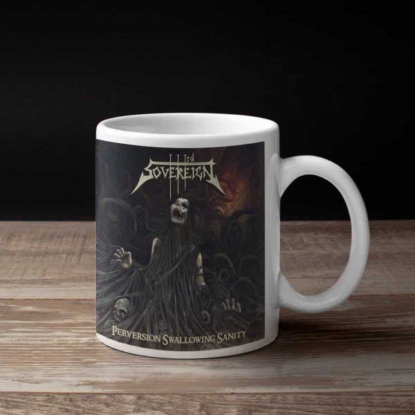 Third Sovereign Coffee Mug, Third Sovereign Perversion Swallowing Sanity Coffee Mug